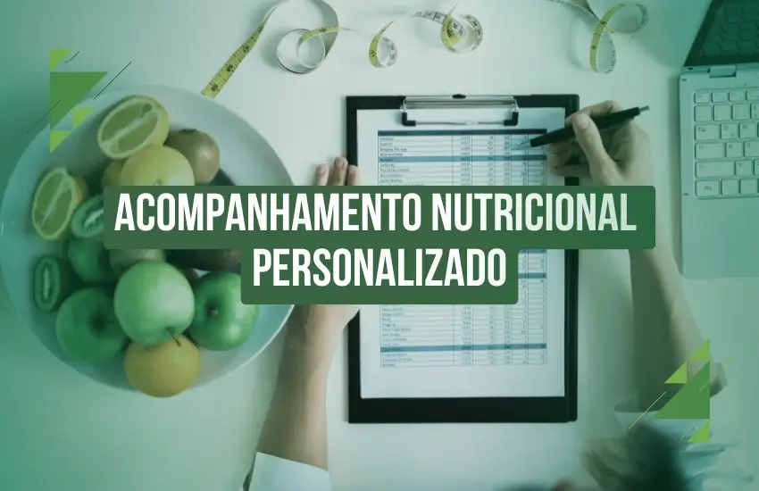Acompanhamento Nutricional Personalizado