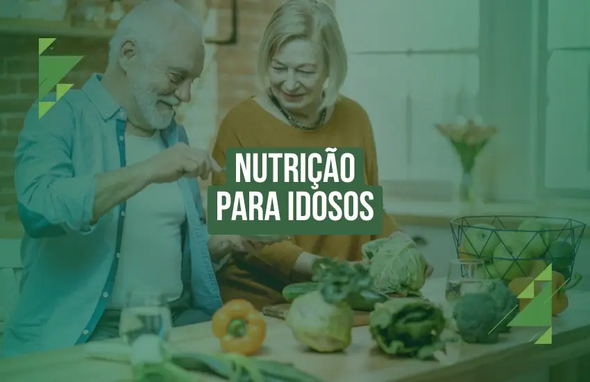 Nutrição para Idosos